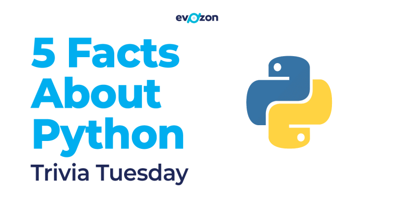 trivia-tuesday-5-facts-about-python-evozon-blog